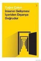 Produktbild: Insanin Gelismesi Iceriden Disariya Dogrudur