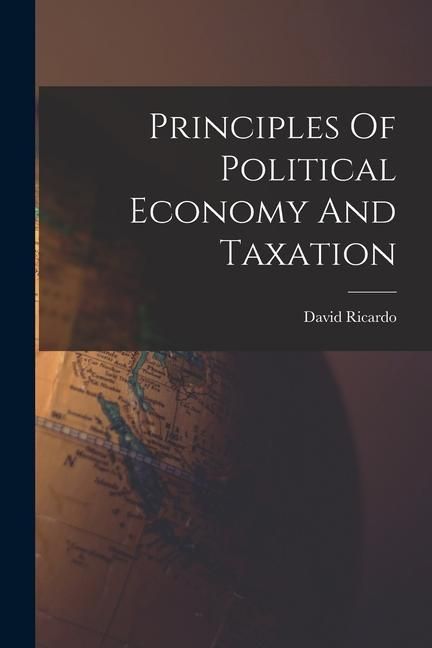Produktbild: Principles Of Political Economy And Taxation