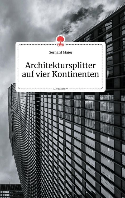 Produktbild: Architektursplitter auf vier Kontinenten. Life is a Story - story.one