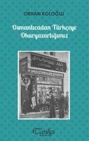 Produktbild: Osmanlicadan T&uuml;rkceye Okuryazarligimiz