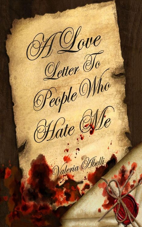 Produktbild: A Love Letter To People Who Hate Me