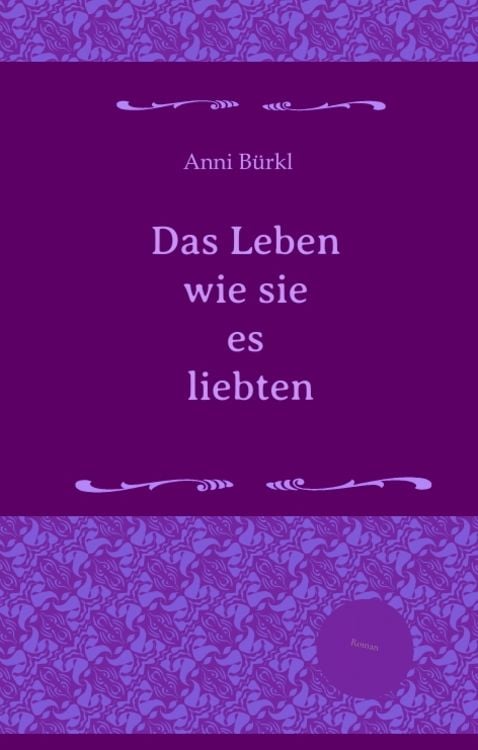 Produktbild: Das Leben wie sie es liebten