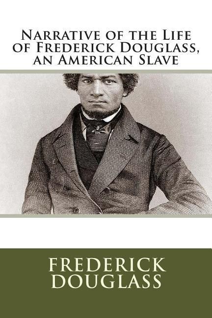Produktbild: Narrative of the Life of Frederick Douglass, an American Slave