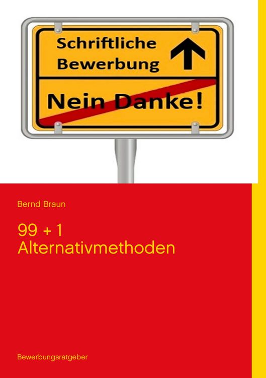 Produktbild: Schriftliche Bewerbung - Nein Danke!