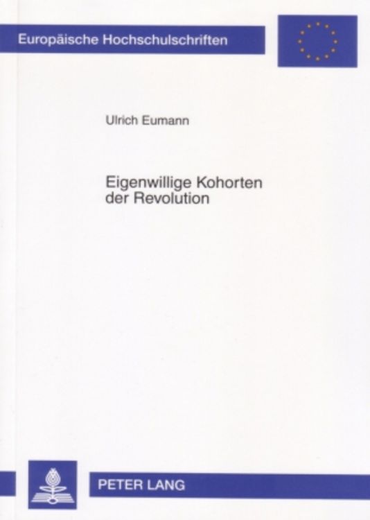 Produktbild: Eigenwillige Kohorten der Revolution