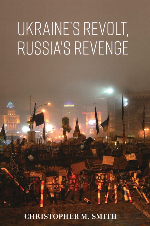 Produktbild: Ukraine's Revolt, Russia's Revenge