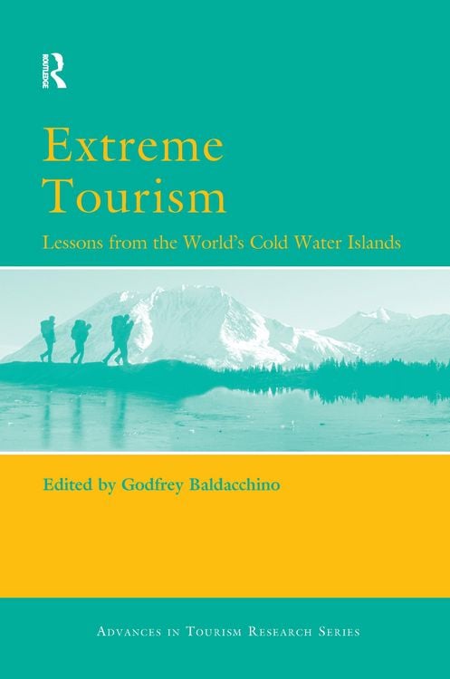 Produktbild: Extreme Tourism: Lessons from the World's Cold Water Islands