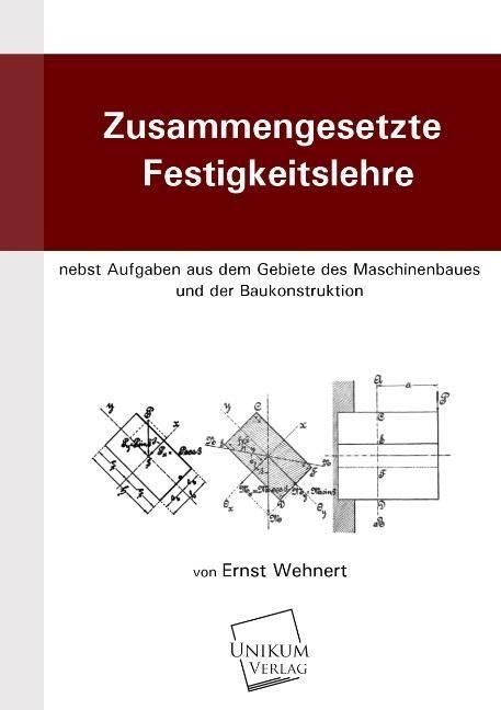 Produktbild: Wehnert, E: Zusammengesetzte Festigkeitslehre