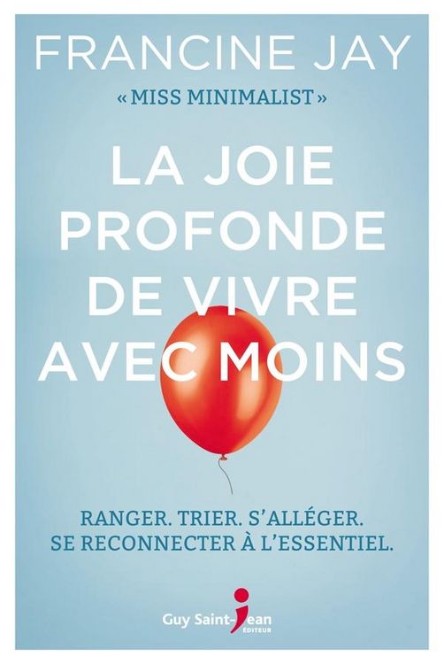 Produktbild: La joie profonde de vivre avec moins