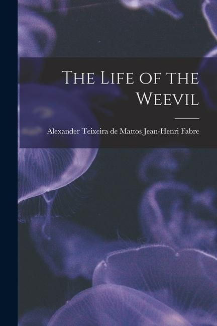 Produktbild: The Life of the Weevil