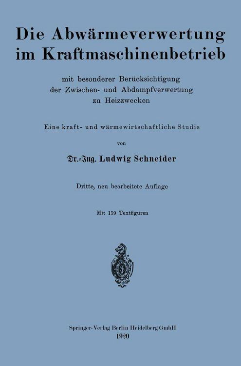 Produktbild: Die Abw&auml;rmeverwertung im Kraftmaschinenbetrieb