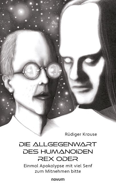Produktbild: Die Allgegenwart des Humanoiden Rex oder