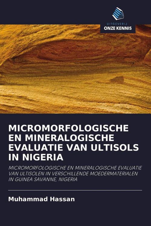 Produktbild: Micromorfologische En Mineralogische Evaluatie Van Ultisols in Nigeria