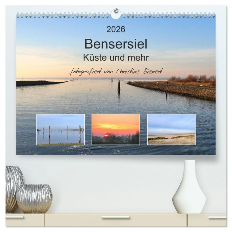 Produktbild: Bensersiel K&uuml;ste und mehr (hochwertiger Premium Wandkalender 2026 DIN A2 quer), Kunstdruck in Hochglanz