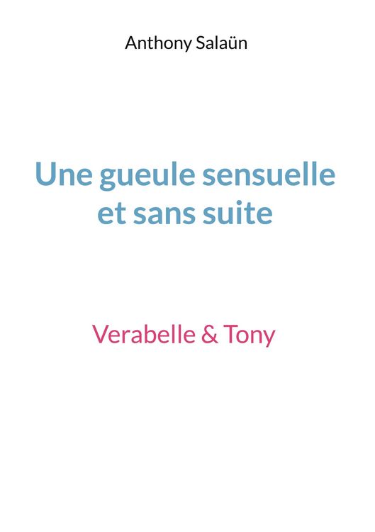 Produktbild: Une gueule sensuelle et sans suite