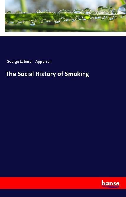 Produktbild: The Social History of Smoking