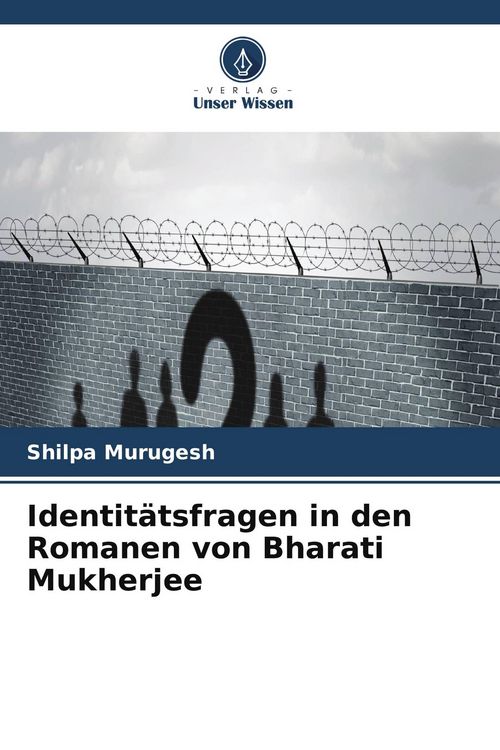 Produktbild: Identit&auml;tsfragen in den Romanen von Bharati Mukherjee