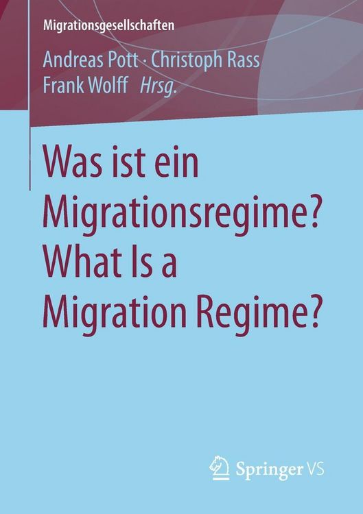 Produktbild: Was ist ein Migrationsregime? What Is a Migration Regime?