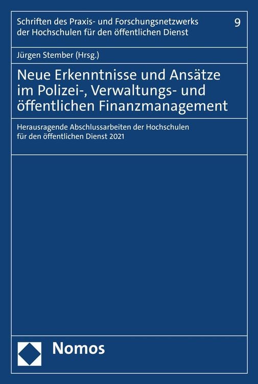 Produktbild: Neue Erkenntnisse und Ansätze im Polizei-, Verwaltungs- und öffentlichen Finanzmanagement