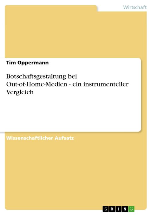 Produktbild: Botschaftsgestaltung bei Out-of-Home-Medien - ein instrumenteller Vergleich