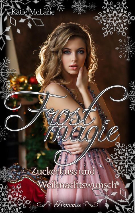 Produktbild: Frostmagie - Zuckerkuss und Weihnachtswunsch