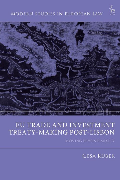 Produktbild: EU Trade and Investment Treaty-Making Post-Lisbon