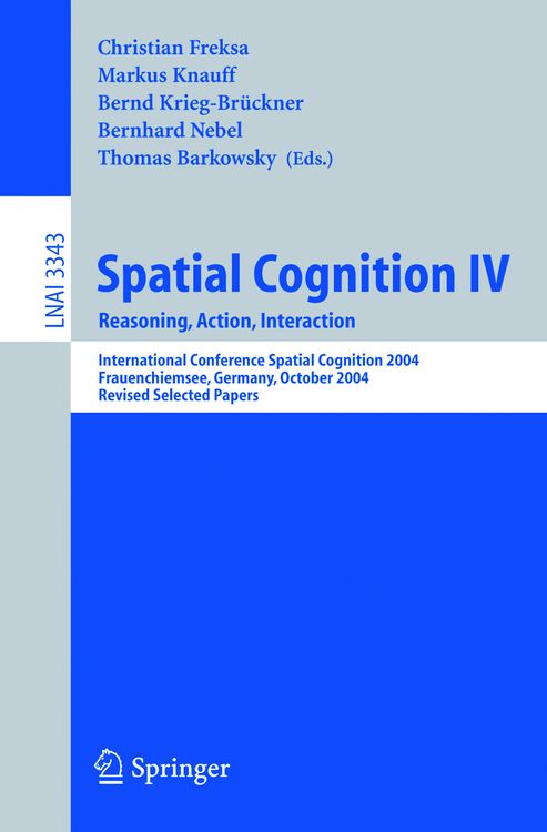 Produktbild: Spatial Cognition IV, Reasoning, Action, Interaction