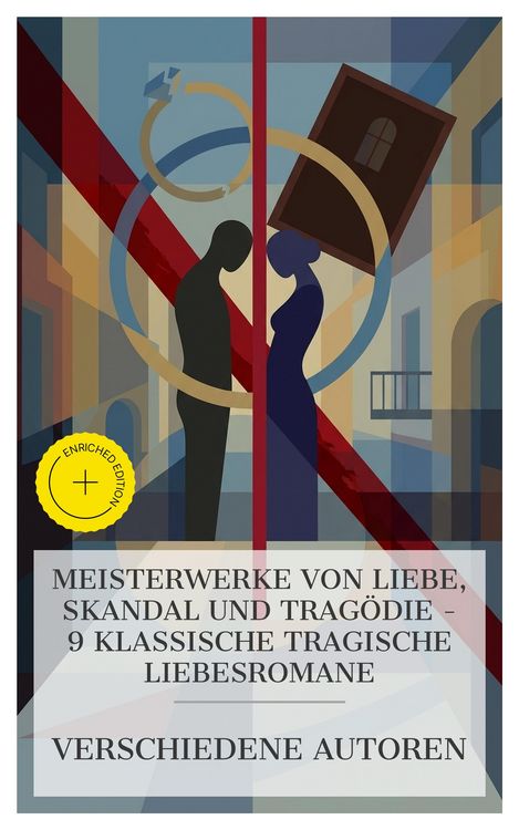 Produktbild: Meisterwerke von Liebe, Skandal und Trag&ouml;die - 9 klassische tragische Liebesromane