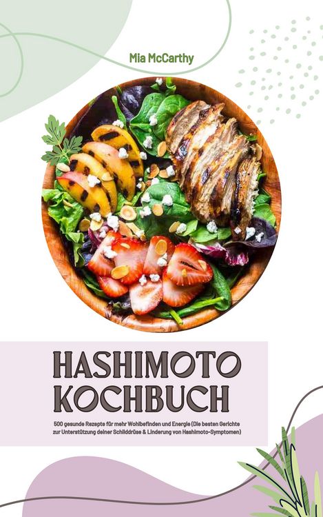 Produktbild: Hashimoto Kochbuch: 500 gesunde Rezepte f&uuml;r Wohlbefinden