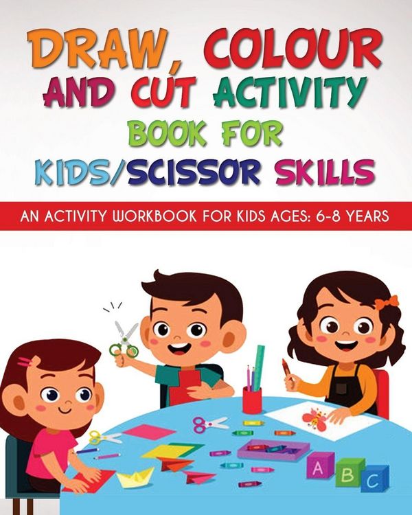 Produktbild: Draw, Colour and Cut Activity book for kids/ scissor skills