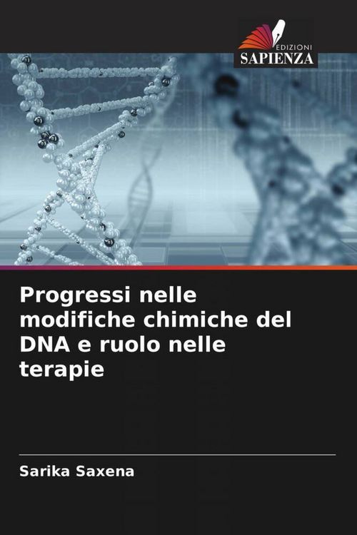 Produktbild: Progressi nelle modifiche chimiche del DNA e ruolo nelle terapie