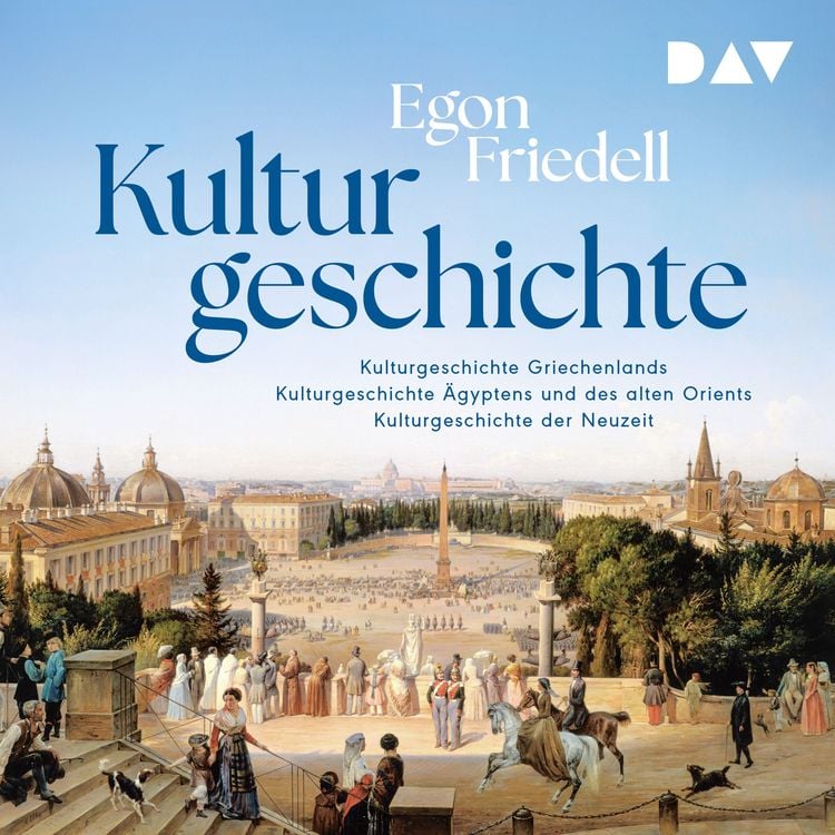 Produktbild: Kulturgeschichte: Kulturgeschichte der Neuzeit, Kulturgeschichte &Auml;gyptens und des alten Orients, Kulturgeschichte Griechenlands