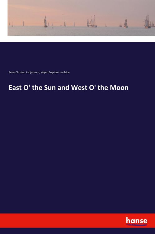 Produktbild: East O' the Sun and West O' the Moon