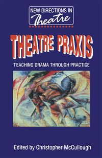 Produktbild: Theatre Praxis