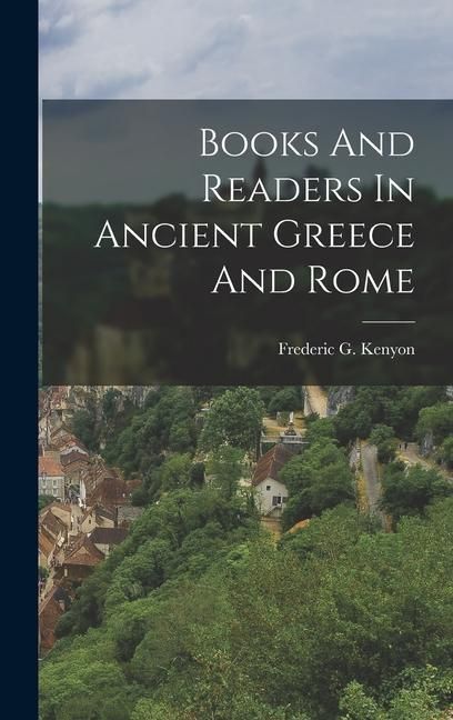 Produktbild: Books And Readers In Ancient Greece And Rome