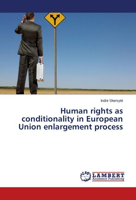 Produktbild: Skersyte, I: Human rights as conditionality in European Unio