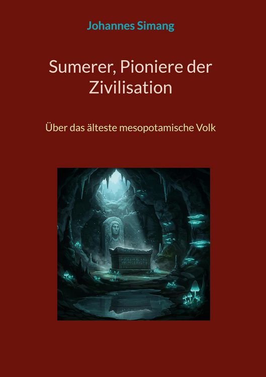 Produktbild: Sumerer, Pioniere der Zivilisation