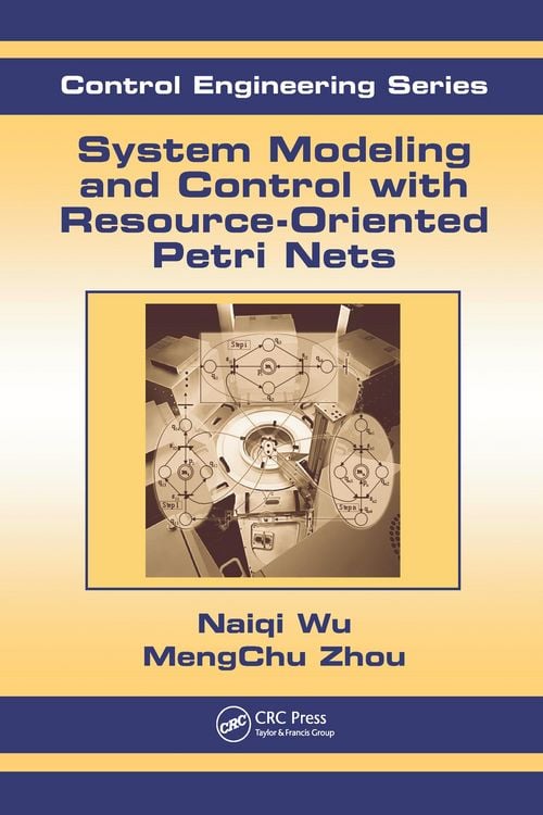 Produktbild: System Modeling and Control with Resource-Oriented Petri Nets