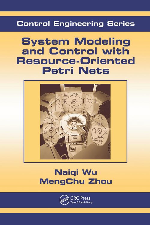 Produktbild: System Modeling and Control with Resource-Oriented Petri Nets