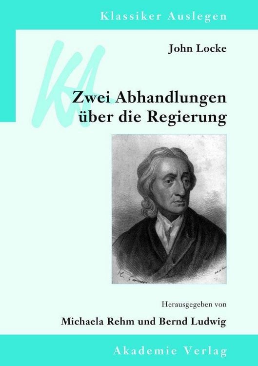 Produktbild: John Locke: Zwei Abhandlungen &uuml;ber die Regierung