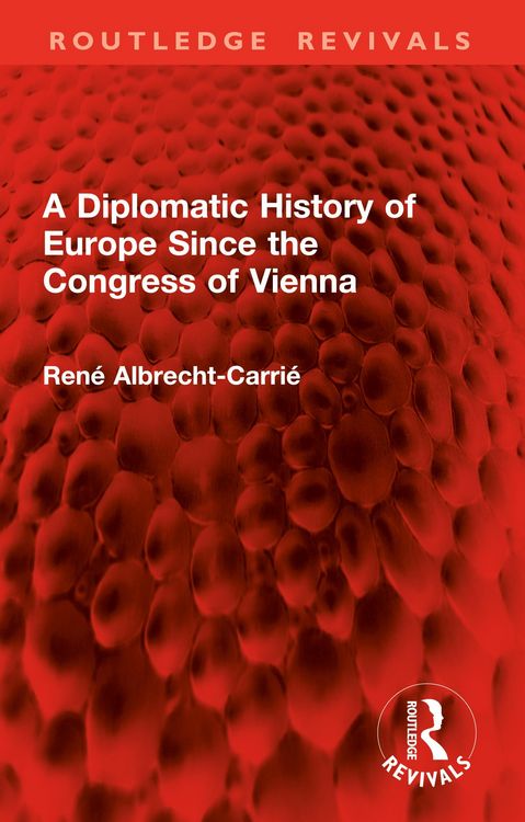 Produktbild: Diplomatic History of Europe Since the Congress of Vienna