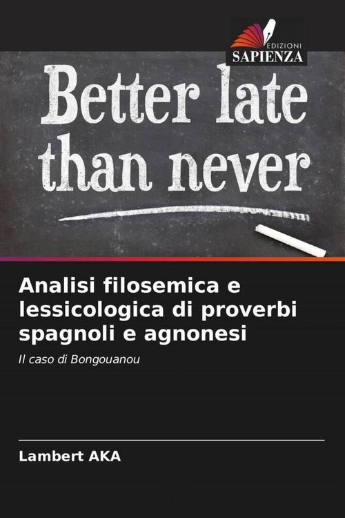 Produktbild: Analisi filosemica e lessicologica di proverbi spagnoli e agnonesi