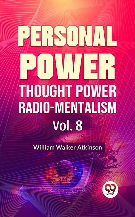 Produktbild: Personal Power- Thought Power Radio-Mentalism Vol-8