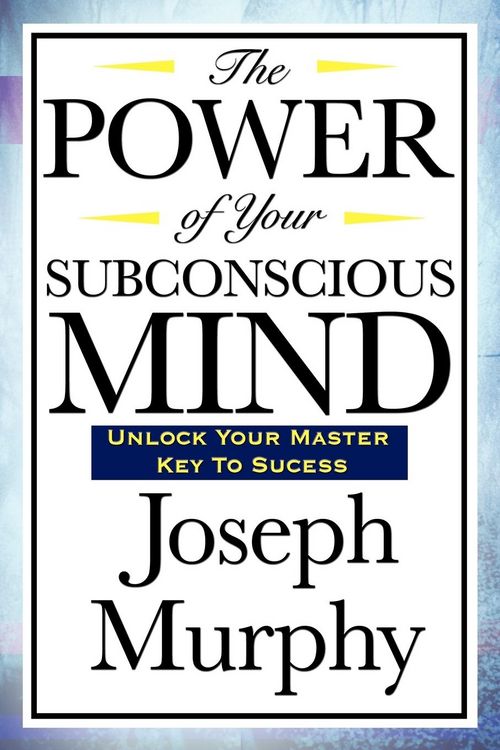 Produktbild: The Power of Your Subconscious Mind