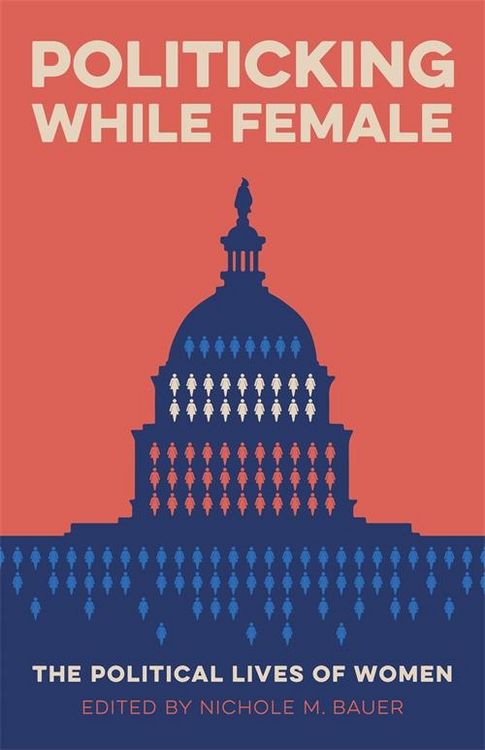Produktbild: Politicking While Female