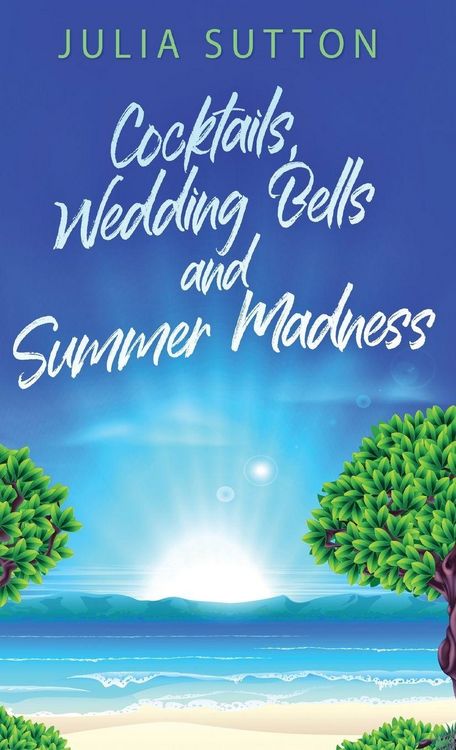 Produktbild: Cocktails, Wedding Bells and Summer Madness