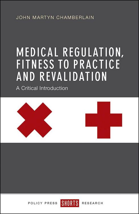 Produktbild: Medical Regulation, Fitness to Practice and Revalidation