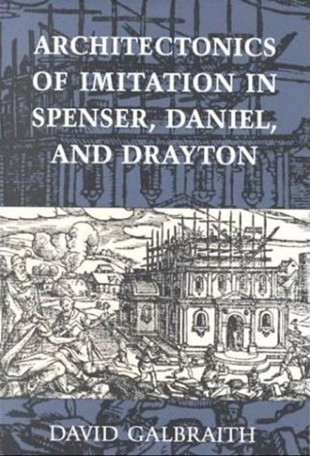 Produktbild: Architectonics of Imitation in Spenser, Daniel, and Drayton