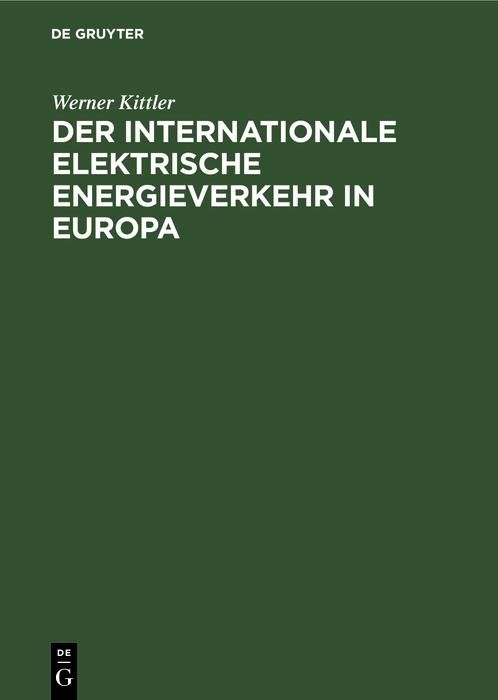Produktbild: Der internationale elektrische Energieverkehr in Europa