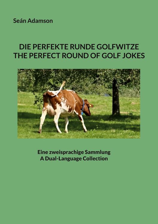 Produktbild: Die Perfekte Runde Golfwitze : The Perfect Round Of Golf Jokes